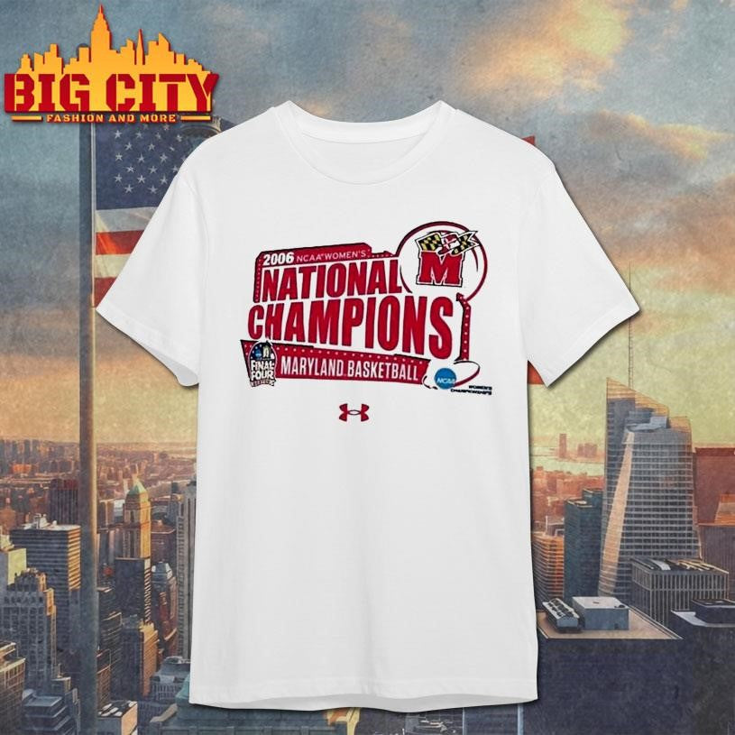Maryland Terrapins 2006 Ncaa Women’s Basketball National Champions Under Armour Shirt