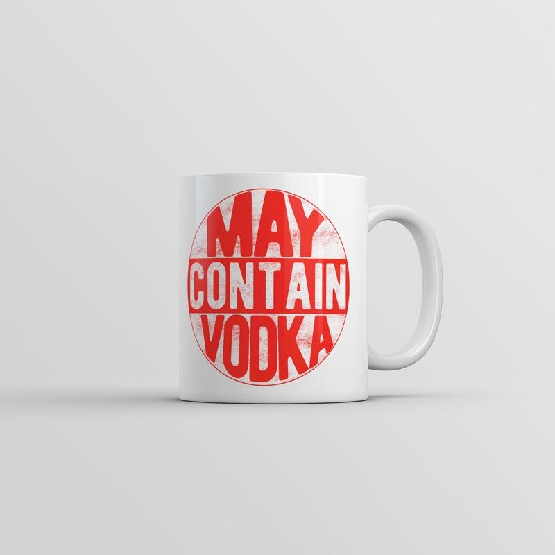 May Contain Vodka Mug Funny Sarcastic Drinking Novelty Coffee Cup-11oz Funny Coffee Mugs Ceramic Printed Drinkware Cup
