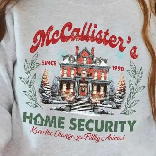 McCallister's Home Security Sweatshirt Unisex Apparel Relaxed Fit Printed In The USA Clothing Womenswear Casual and Comfortable For Men For Women