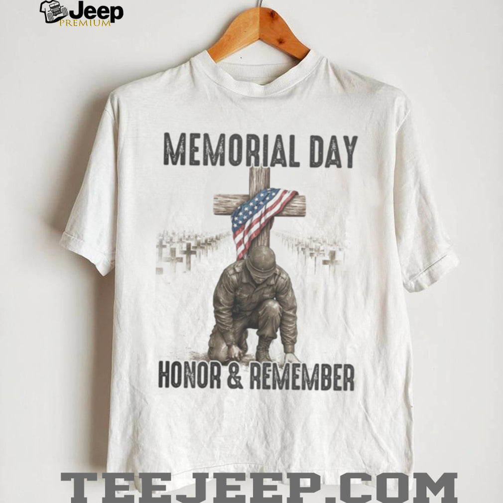 Memorial Day Honor And Remember Military Fallen Soldier Shirt