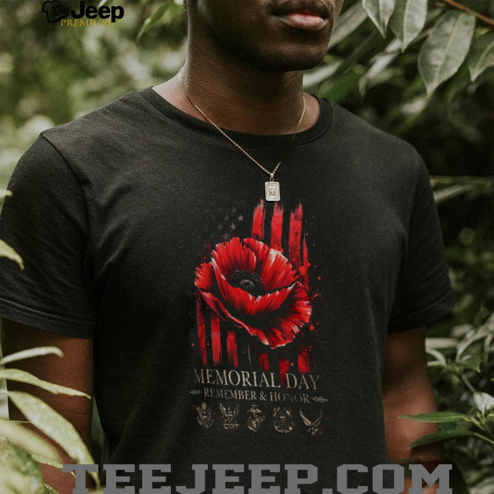 Memorial Day Poppy Remember and Honor Military Branch Tribute Tee