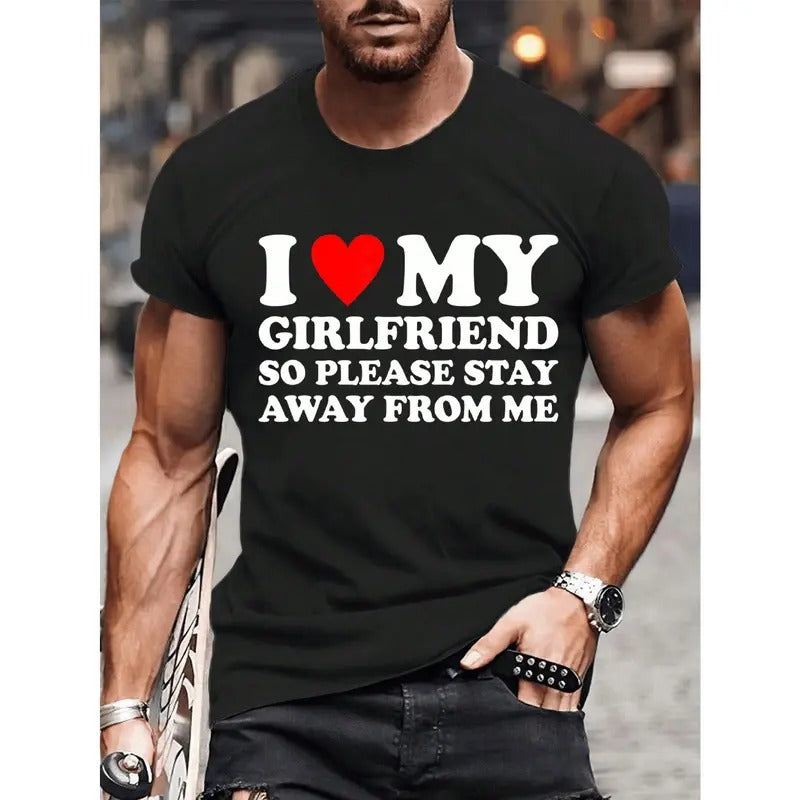 Men I Love My Girlfriend Slogan Printed Short Sleeve Tee Made in USA i love gf shirt
