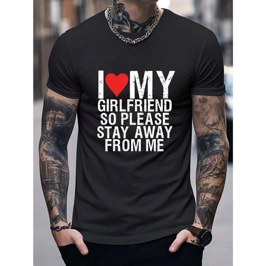 Men I Love My Girlfriend Slogan Printed Tee Made in USA i love gf shirt