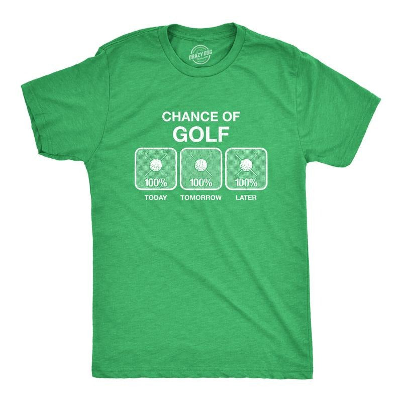 Mens 100% Chance Of Golf T Shirt Summer Sports Hole In One Novelty Tee Mens Funny T Shirts Cool Tees Soft Stylish Casual Menswear Funny Green