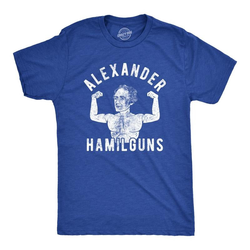 Mens Alexander Hamilguns T Shirt Funny Sarcastic Ripped Buff Alex Hamilton Joke Tee For Guys Mens Funny T Shirts Cool Tees Soft Stylish Casual Menswear Patriotic Apparel for Men Funny Sarcastic Short Royal