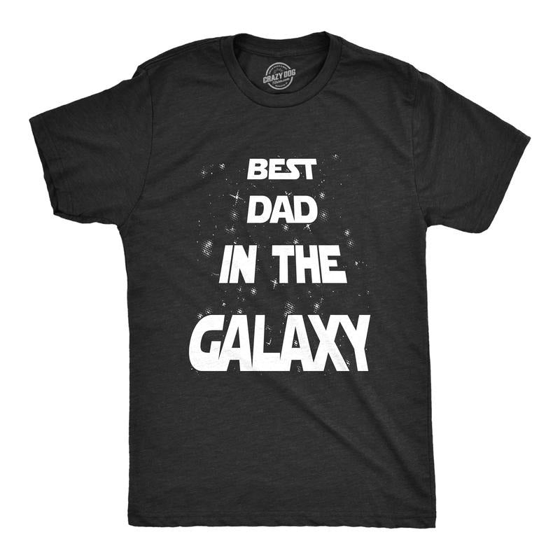 Mens Best Dad In The Galaxy T Shirt Funny SciFi Movie Fathers Day Tee for Guys Mens Funny T Shirts Cool Tees Soft Stylish Casual Black