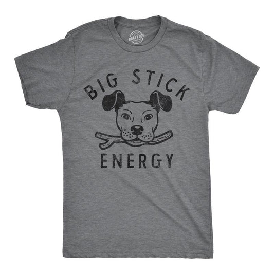 Mens Big Stick Energy T Shirt Funny Puppy Dogs Pet Fetch Joke Tee For Guys Mens Funny T Shirts Cool Tees Soft Stylish Casual Menswear Funny Dog T Shirt Novelty Tees for Men Dark Grey