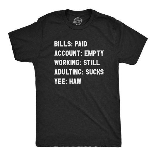 Mens Bills Paid Account Empty List T Shirt Funny Sarcastic Life Listings Joke Text Tee For Guys