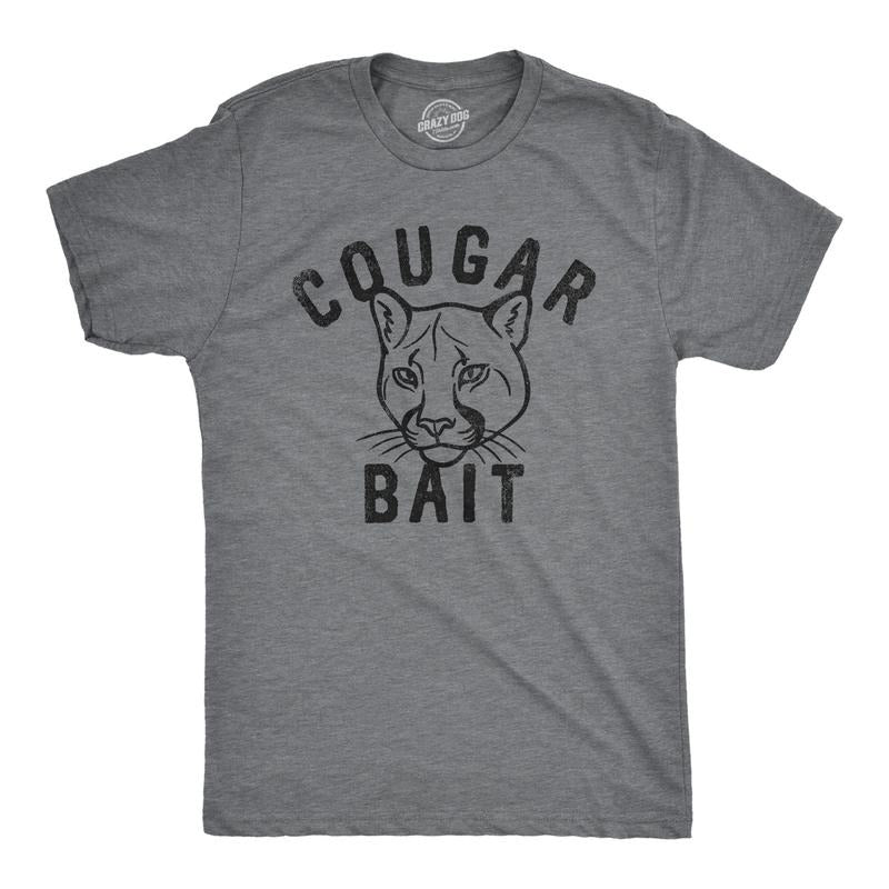 Mens Cougar Bait T Shirt Funny Older Women Lovers Joke Tee for Guys Mens Funny T Shirts Cool Tees Soft Stylish Casual Menswear Dark Grey