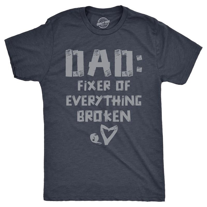 Mens Dad Fixer Of Everything Broken T Shirt Funny Fathers Day Gift Handy Duct Tape Joke Tee For Guys Mens Funny T Shirts...