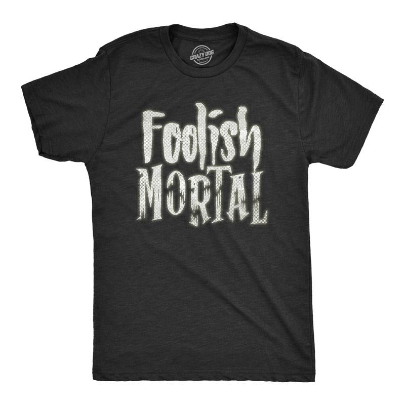 Mens Foolish Mortal T Shirt Funny Spooky Glow In The Dark Halloween Tee Mens Funny T Shirts Cool Tees Soft Stylish Casual Menswear Halloween Apparel for Men Funny Movie Short Sleeve Novelty Tees for Black