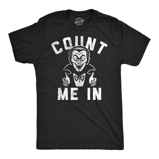 Mens Funny T Shirts Count Me In Sarcastic Halloween Vampire Graphic Novelty Tee For Men Mens Funny T Shirts Cool Tees Soft Stylish Casual Menswear Halloween Apparel for Men Funny Sarcastic Short Black -