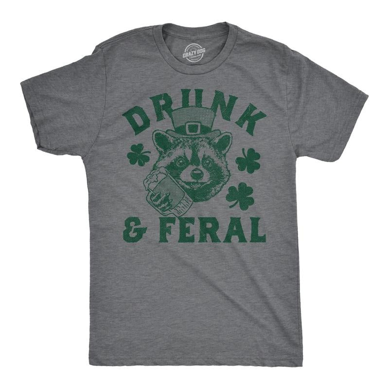 Mens Funny T Shirts Drunk And Feral Sarcastic St Patricks Day Graphic Drinking Tee For Men Mens Funny T Shirts Cool Tees Soft Stylish Casual Menswear Saint Patrick's Day Apparel for Men Funny Drinking Dark Grey