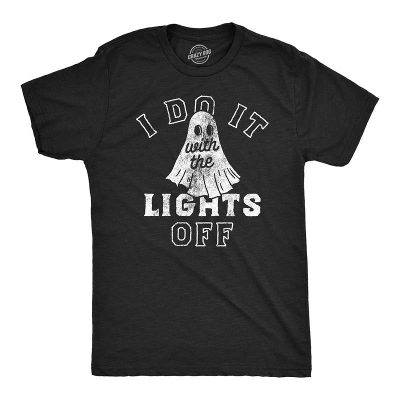 Mens Funny T Shirts I Do It With The Lights Off Sarcastic Halloween Graphic Tee For Men Mens Funny T Shirts Cool Tees...