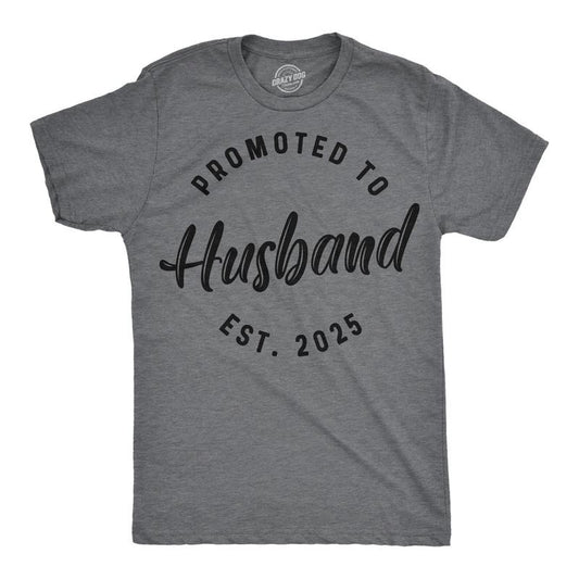 Mens Funny T Shirts Promoted To Husband 2025 Sarcastic Family Marriage Graphic Tee For Men Mens Funny T Shirts Cool Tees Soft Stylish Casual Menswear Funny Proposal Short Sleeve Novelty Tees for Guys Dark Grey