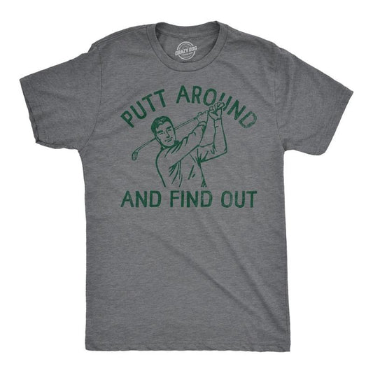 Mens Funny T Shirts Putt Around and Find Out Sarcastic Golfing Graphic Tee for Men Mens Funny T Shirts Cool Vintage...