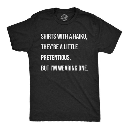 Mens Funny T Shirts Shirts With A Haiku Sarcastic Poem Graphic Novelty Tee For Men Mens Funny T Shirts Cool Tees Soft Stylish Casual Menswear Funny Sarcastic Short Sleeve Novelty Tees for Guys Black -