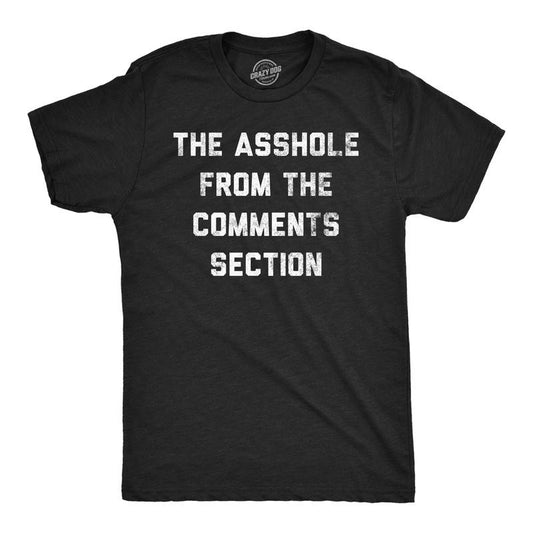 Mens Funny T Shirts The Asshole From The Comments Section Sarcastic Internet Tee For Men Mens Funny T Shirts Cool Tees Soft Stylish Casual Menswear Meme T Shirt for Men Funny Sarcastic T Shirt Novelty Black -