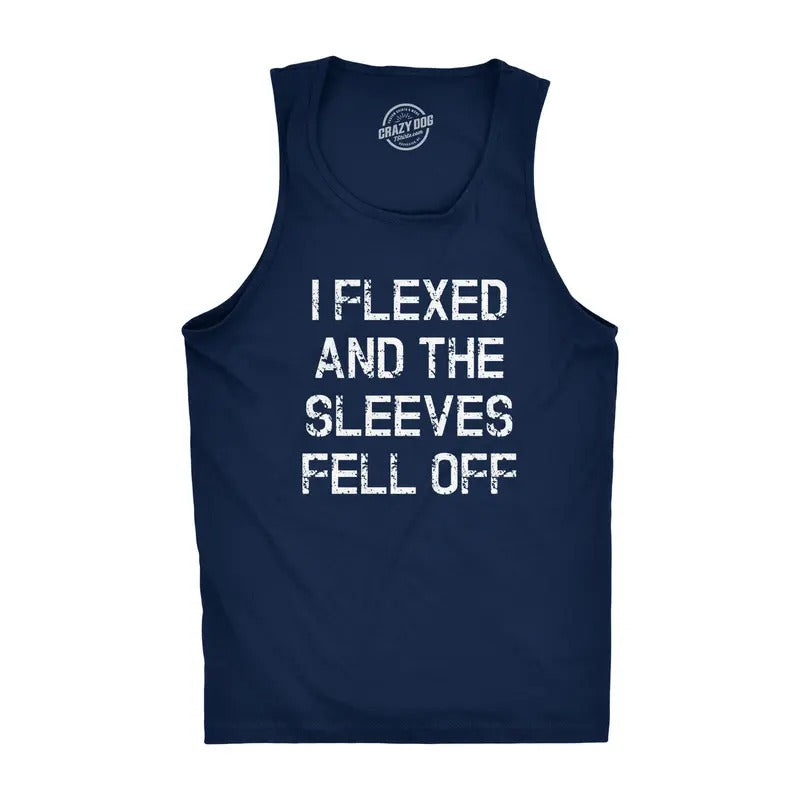 Mens I Flexed and the Sleeves Fell Off Tank Top Funny Sleeveless Gym Workout Shirt Funny Workout Shirt for Men with Plus...