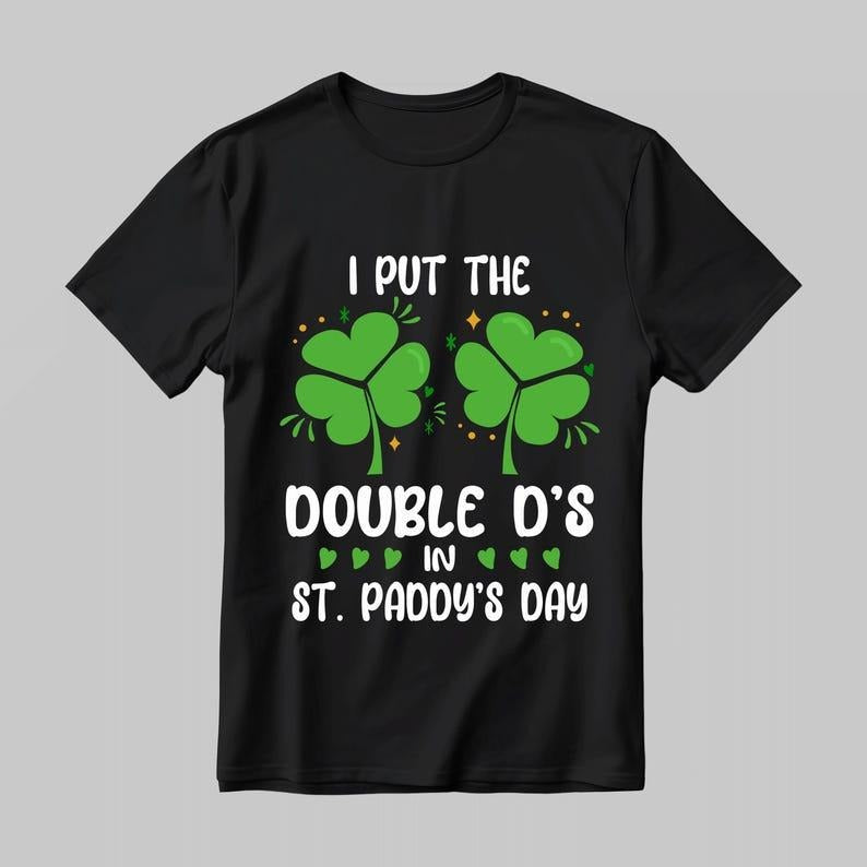Mens I Put The Double D's In St. Paddy's Day Irish T-Shirt, Classic Retro Graphic Unisex Tee Gift For Men and Women