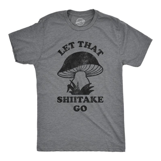 Mens Let That Shiitake Go T Shirt Funny Sarcastic Mushroom Tee Mens Funny T Shirts Cool Tees Soft Stylish Casual Menswear Funny Food Short Sleeve Novelty Tees for Guys Dark Grey