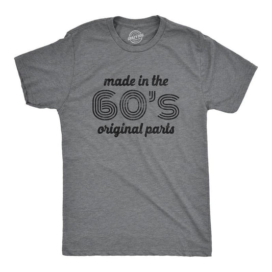 Mens Made In The 60s Original Parts T Shirt Funny Age Birthday Decade Graphic Tee Mens Funny T Shirts Cool Tees Soft...