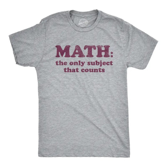 Mens Math The Only Subject That Counts T Shirt Funny School Teacher Pun Novelty Tee Mens Funny T Shirts Cool Tees Soft Stylish Casual Menswear Teacher Apparel for Men Funny Nerd Short Sleeve Novelty Light Grey