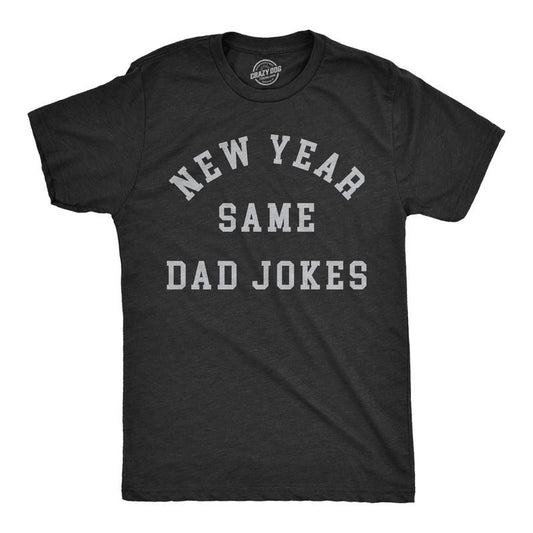 Mens New Year Same Dad Jokes T Shirt Funny New Years Eve Party Dad Humor Tee for Guys Mens Funny T Shirts Cool Tees Soft...