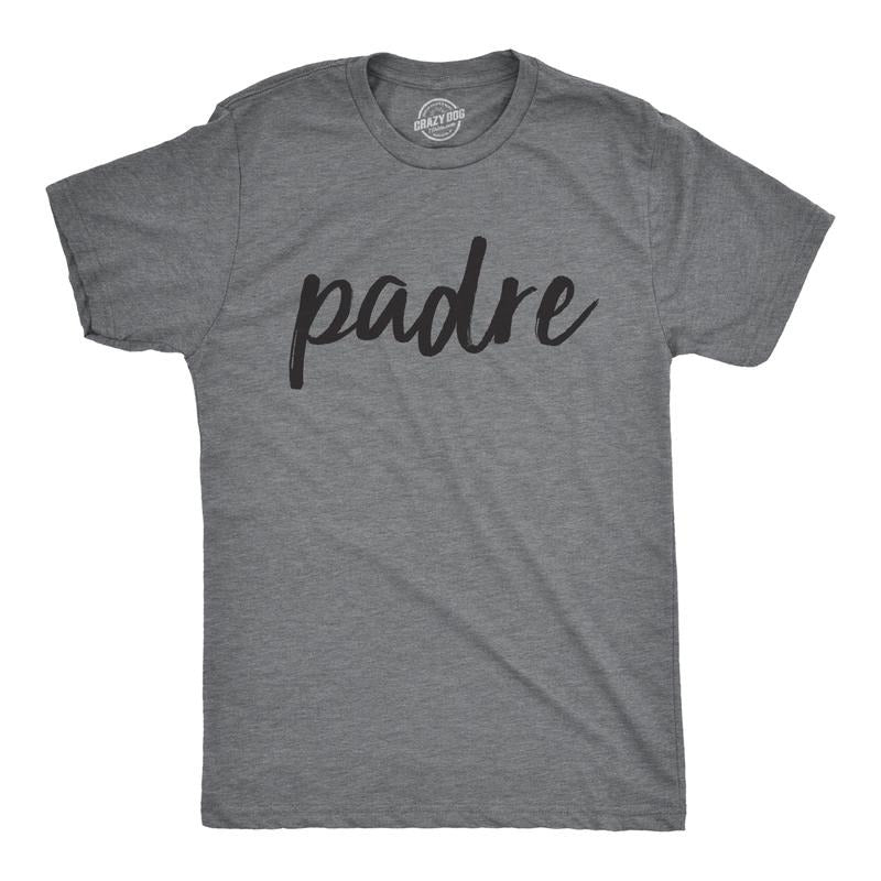Mens Padre T Shirt Awesome Fathers Day Tee for Dad Great Gift Mens Funny T Shirts Cool Tees Soft Stylish Casual Menswear Dad Joke Apparel for Men Novelty Tees for Guys Dark Grey