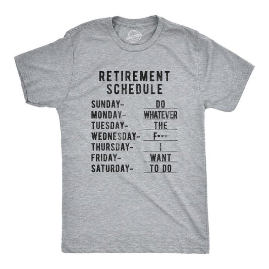 Mens Retirement Weekly Schedule T Shirt Funny Sarcatic Retired Tee Mens Funny T Shirts Cool Tees Soft Stylish Casual Menswear Grandpa Apparel for Men Funny Office Short Sleeve Novelty Tees for Guys Light Grey