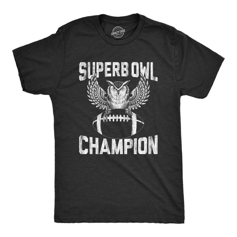 Mens Superb Owl Champion T Shirt Funny Sarcastic Football Pun Graphic Tee for Guys Mens Funny T Shirts Cool Tees Soft Stylish Casual Menswear Sarcastic Apparel for Men Funny Football Short Sleeve Black