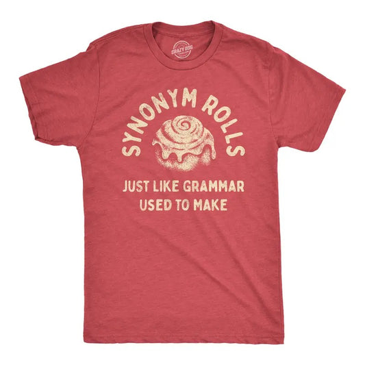 Mens Synonym Rolls Just Like Grammar Used to Make T Shirt Funny Cinnamon Roll Joke Graphic Tee for Guys Mens Funny T Shirts Cool Tees Soft Stylish Casual Menswear Funny Food Short Sleeve Novelty Tees Red -