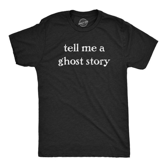 Mens Tell Me A Ghost Story T Shirt Funny Halloween Spooky Season Lovers Tee for Guys Mens Funny T Shirts Cool Tees Soft Stylish Casual Black -