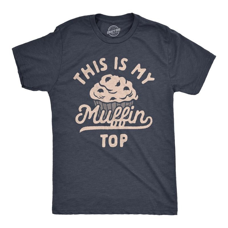 Mens This Is My Muffin Top T Shirt Funny Fat Rolls Baked Muffins Joke Tee For Guys Mens Funny T Shirts Cool Tees Soft...