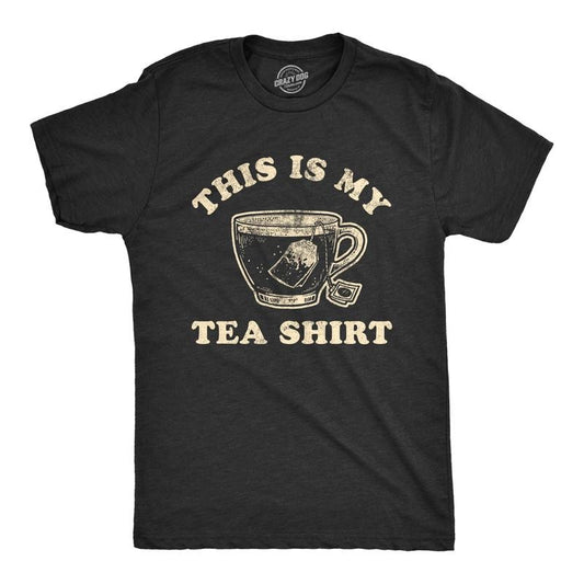 Mens This Is My Tea Shirt T Shirt Funny Cup Of Tea Sarcastic Wordplay Graphic Novelty Tee Mens Funny T Shirts Cool Tees Soft Stylish Black