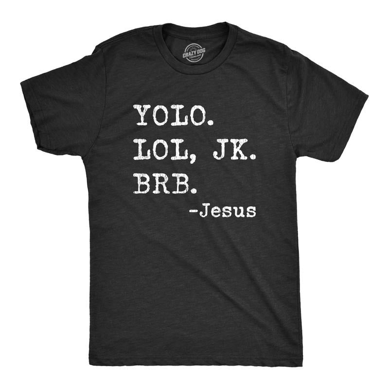 Mens Yolo Lol JK BRB Jesus T Shirt Funny Easter Sunday Texting Hilarious Graphic Top Mens Funny T Shirts Cool Tees Soft Stylish Casual Menswear Easter Apparel for Men Funny Religious Short Sleeve Black -
