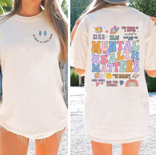 Mental Health Matters Shirt, Mental Health Shirts, Comfort Colors T-shirt, Women Inspirational Graphic Printed Shirts, Inspirational Gifts,Full Color, Menswear Top, Womenswear Top, Cider corduroy overalls, Favorite shirt