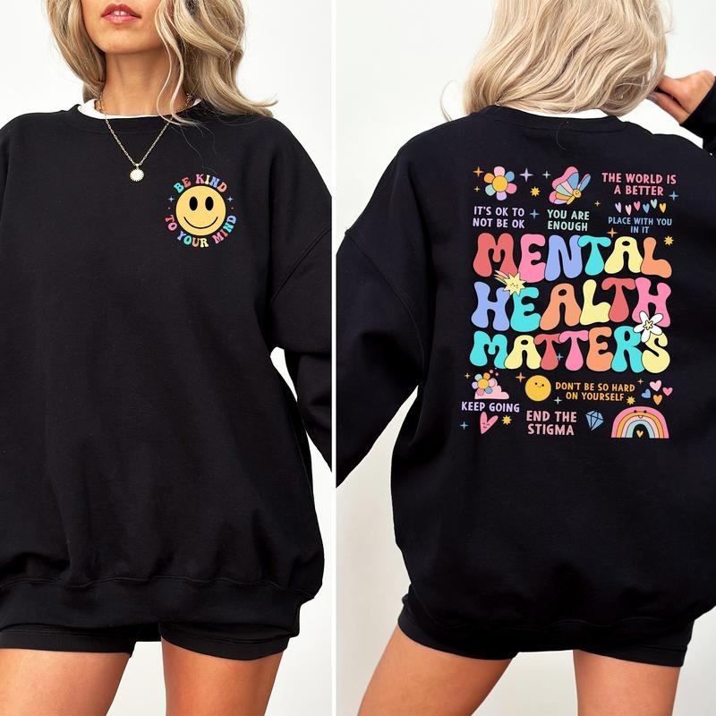 Mental Health Matters Sweatshirt, Your Are Enough Crewneck, Keep Going Long Sleeved Pullover, Be Kind To Your Mind Sweater, Women Outfits