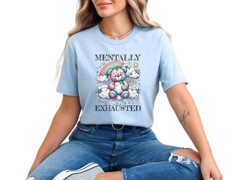 Mentally Exhausted Unisex Sizing T Shirt for Women - Cute, Comfortable  and Stylish Graphic Tee