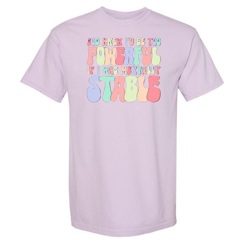 Mentally Stable Comfort Colors T-Shirt