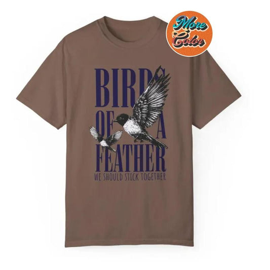 Merch Birds of a Feather T-shirt,Cotton Unisex Shirts, Crew Neck, Size S- 3XL, Menswear Top, Womenswear Top Underwear Streetwear