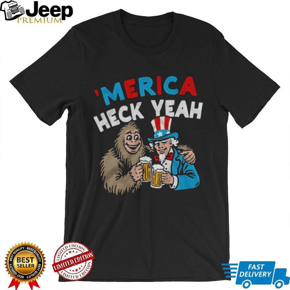 Merica Heck Yeah Uncle Sam and Bigfoot Drinking Beer Patriotic T Shirt