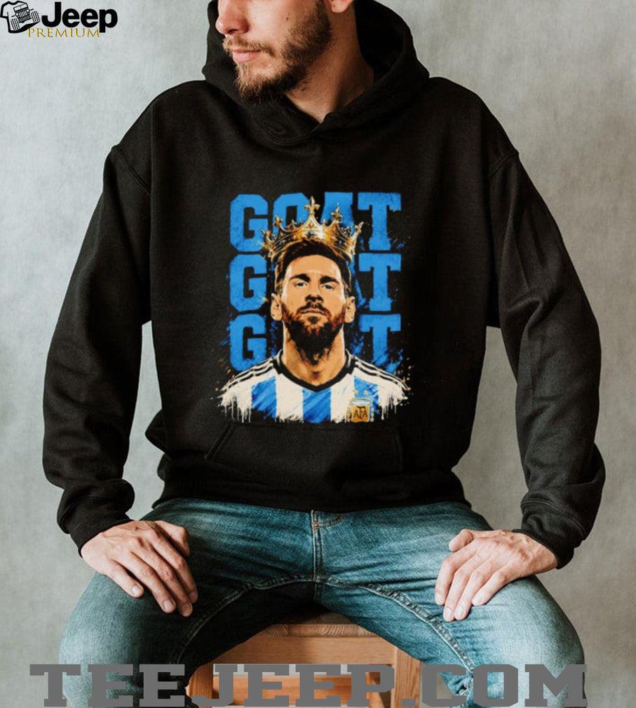 Messi Argentina King Of The GOATs shirt