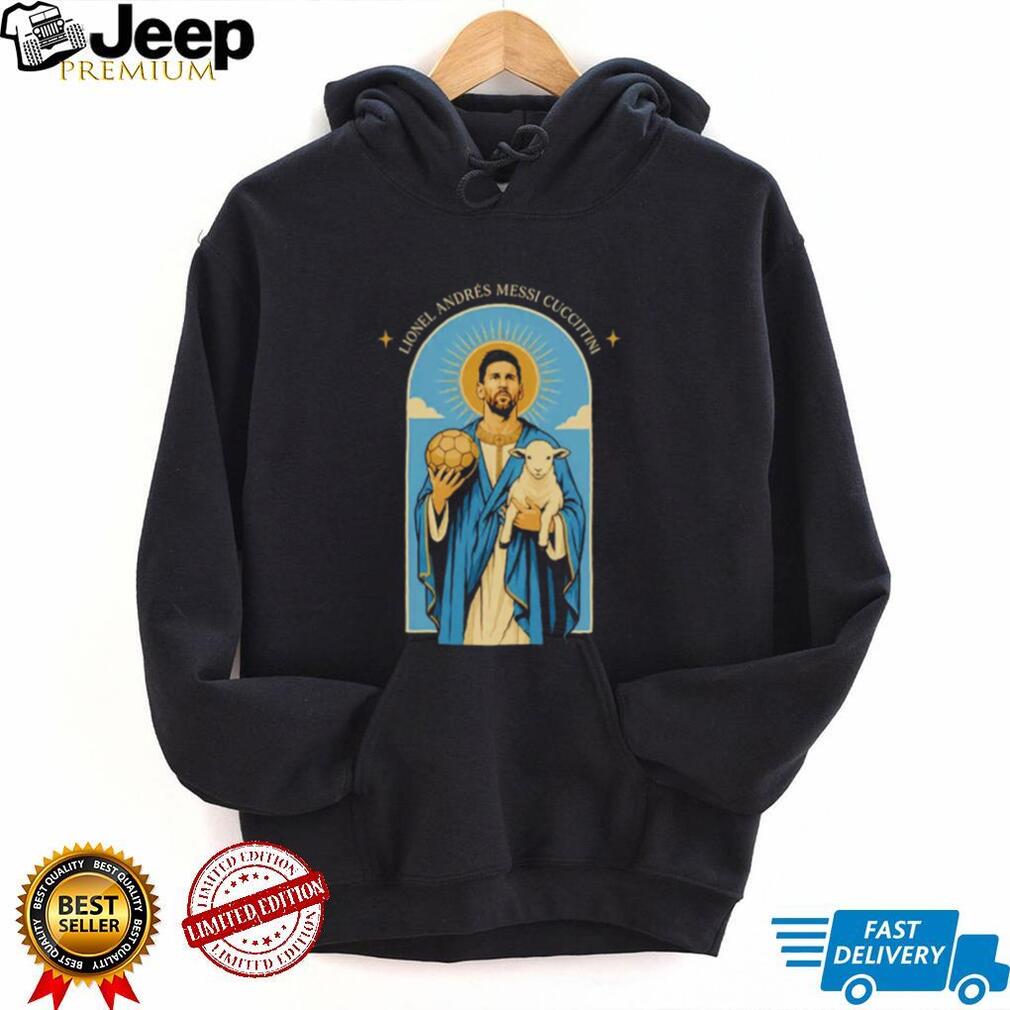 Messi Argentina Lionel Andres Messi Cuccittini In GOAT We Trust shirt