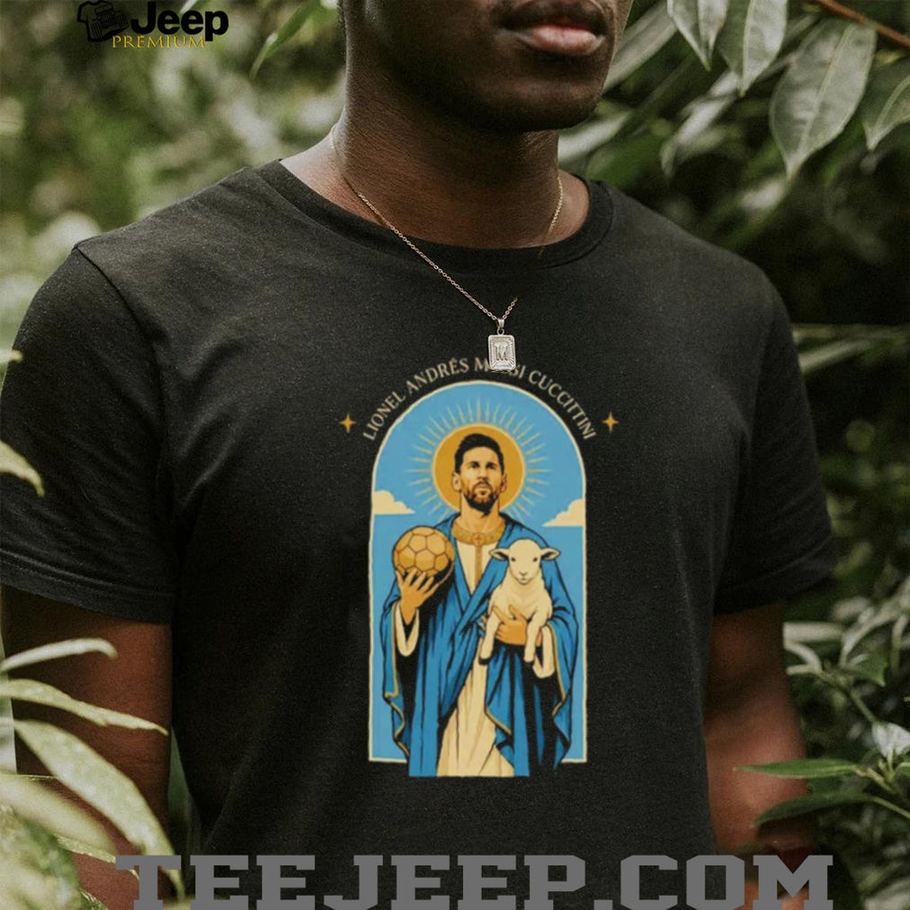 Messi Argentina Lionel Andres Messi Cuccittini In GOAT We Trust shirt
