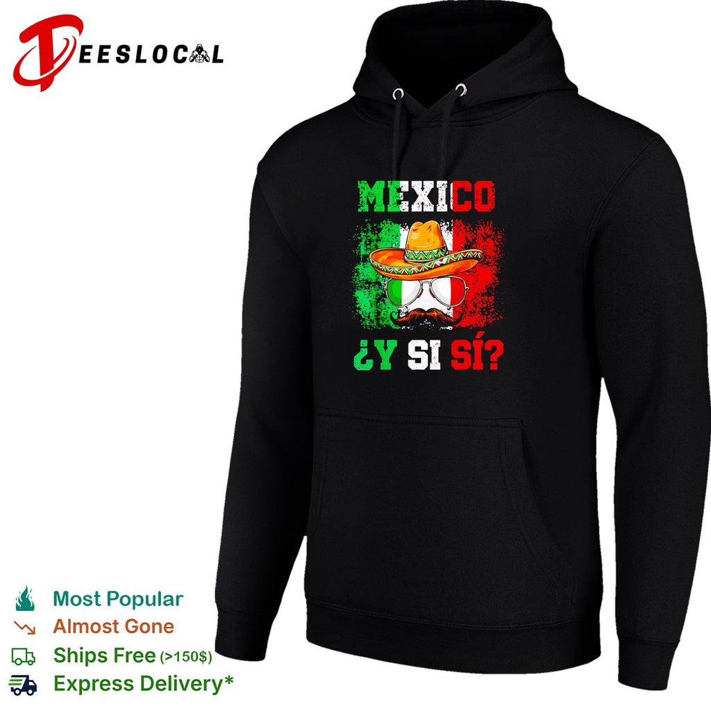 Mexico Y si si sombrero shirt