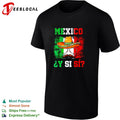 Mexico Y si si sombrero shirt