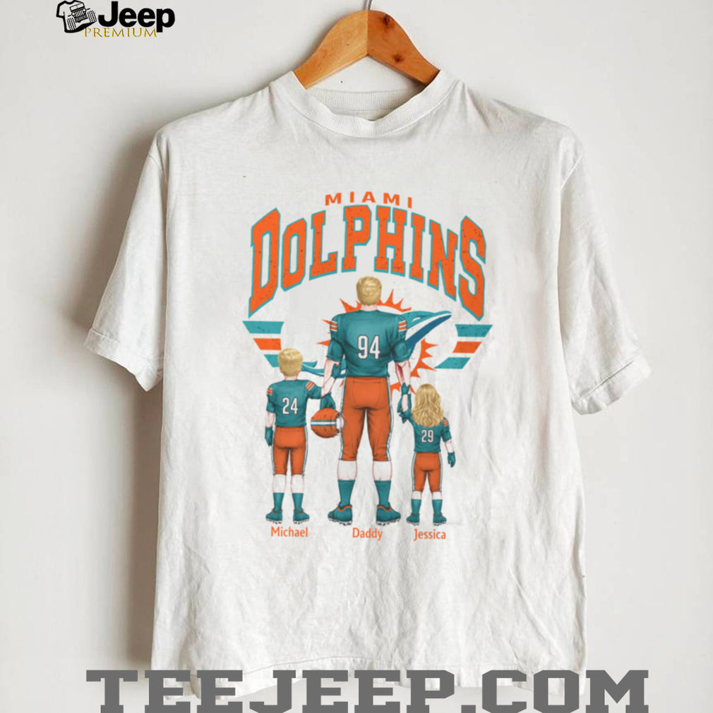 Miami Dolphins Best Dad Ever Custom Name And Number Family T Shirt