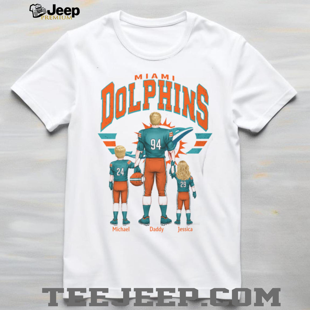 Miami Dolphins Best Dad Ever Custom Name And Number Family T Shirt