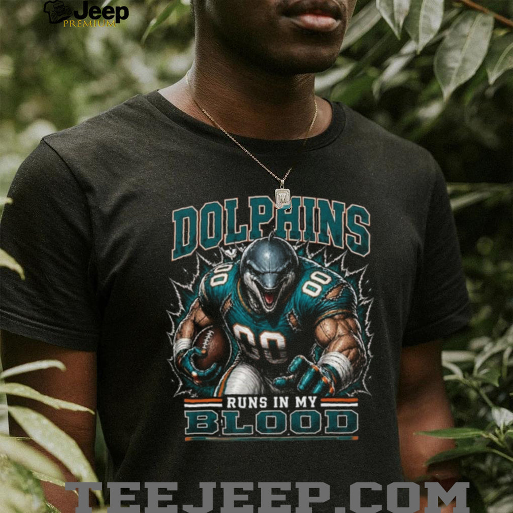 Miami Dolphins Football Team Runs In My Blood Fan Retro Men Women Shirt